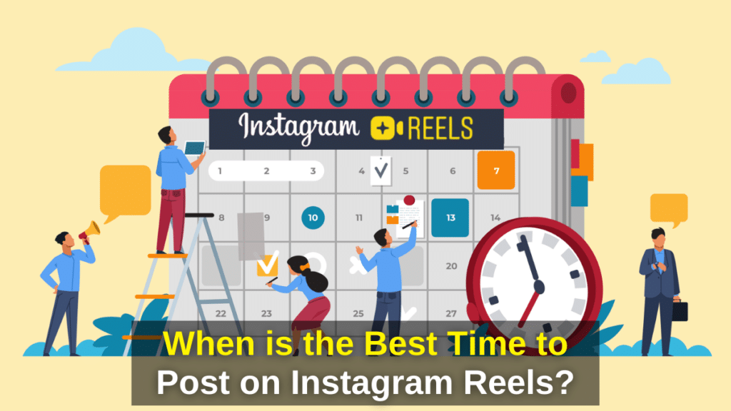 Best Time to Post on Instagram Reels